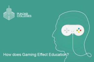 How does Gaming Effect Education?