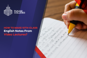 How to make 10th-Class English Notes from Video Lectures – A Complete Guide